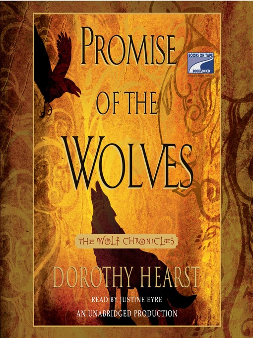 Title details for Promise of the Wolves by Dorothy Hearst - Available